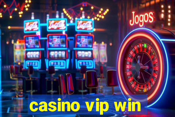 casino vip win